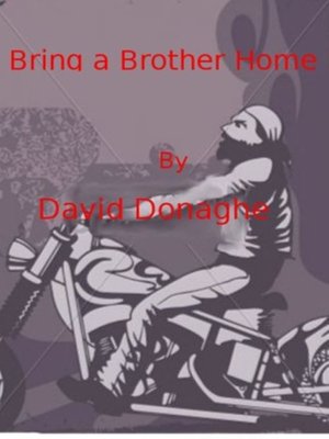 cover image of Bring a Brother Home.